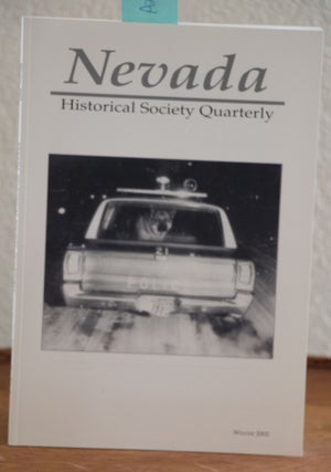 Item #H235 Nevada Historical Quarterly Winter 2002. William D. Rowley, In Chief