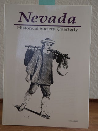 Item #H236 Nevada Historical Quarterly Spring 2002. William D. Rowley, In Chief