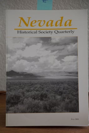 Item #H237 Nevada Historical Quarterly Fall 2001. William D. Rowley, In Chief