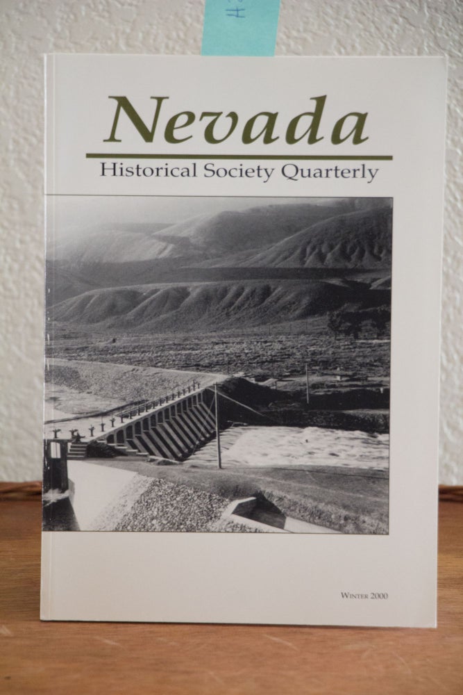 Item #H238 Nevada Historical Quarterly Winter 2000. William D. Rowley, In Chief.