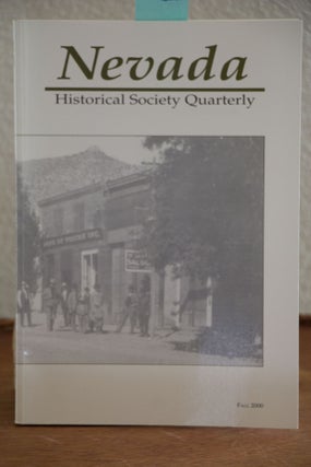 Item #H239 Nevada Historical Quarterly Fall 2000. William D. Rowley, In Chief
