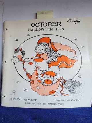 Item #I2 October Halloween Fun. Shirley J. Hewlett, Lee EllenEhorn