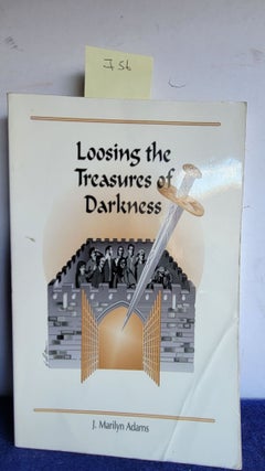 Item #I56 Loosing the Treasures of Darkness: One Woman's Journey from Futility to Fulfillment. J....