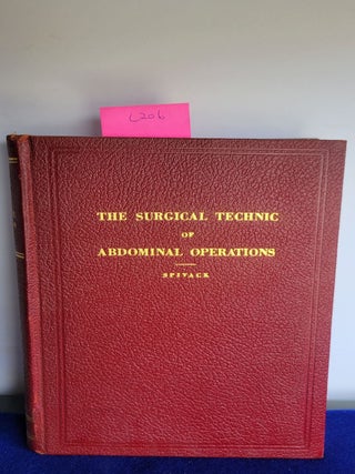Item #L206 The Surgical Technic of Abdominal Operations. Julius L. Spivack
