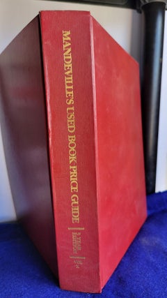 Item #L328 Mandeville's Used Book Price Guide An Aid in Ascertaining Current Prices. Richard L....