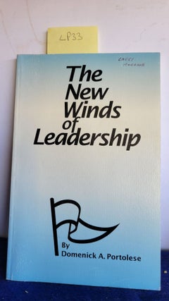 Item #LP33 New Winds of Leadership. Domenick A. Portolese