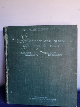 Item #M18 Four Great American Presidents. No. 2. Miss Frances M. Perry, Henry W. Elson
