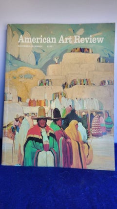 Item #O98 American Art Review, Vol II, No. 6, Noember-December 1975. Thomas R. Kellaway