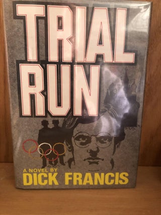 Item #Q105 Trial run. Dick Francis