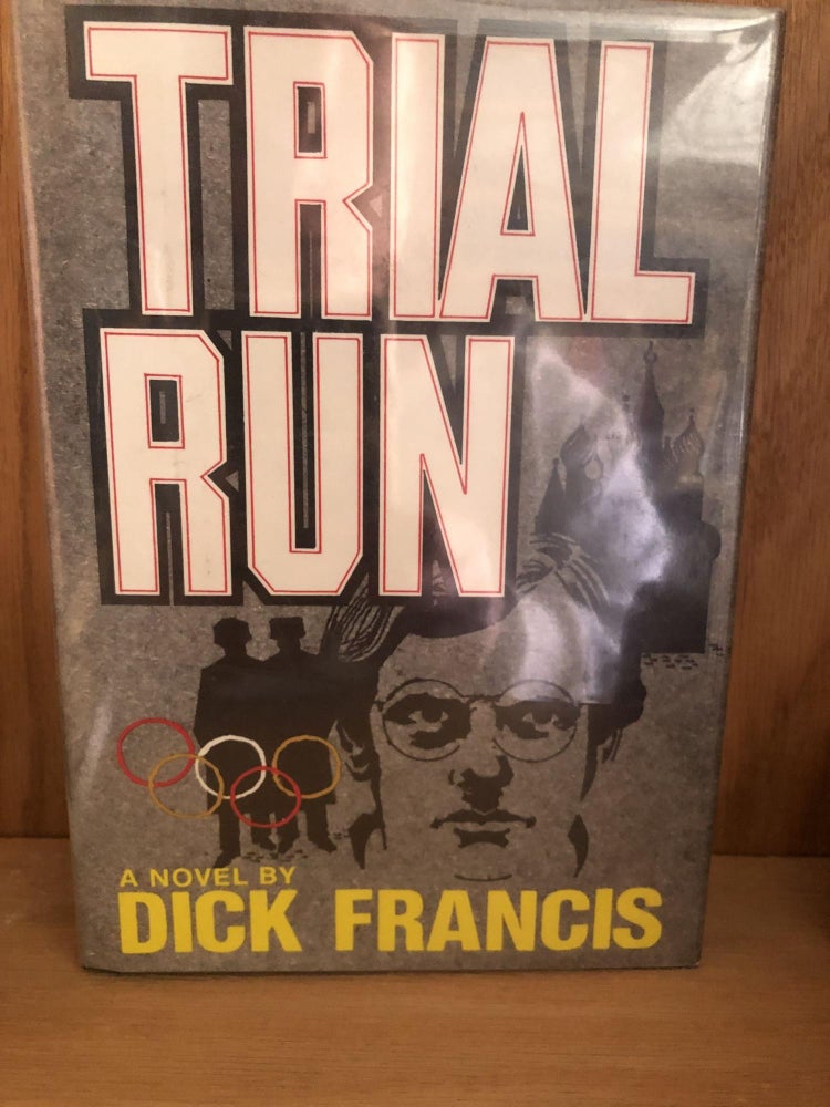 Item #Q105 Trial run. Dick Francis.