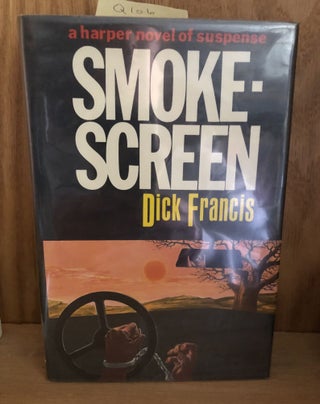 Item #Q106 Smoke Screen - FIRST US EDITION. Dick Francis