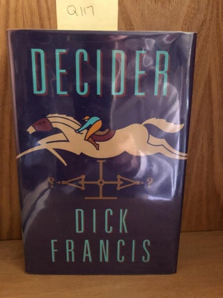 Item #Q117 Decider. Dick Francis