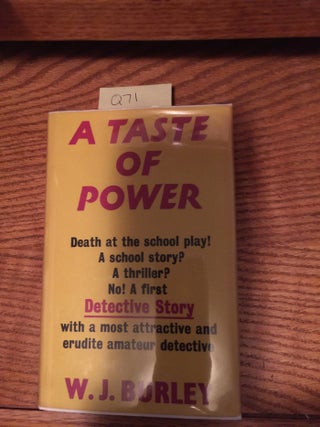 Item #Q71 A Taste of Power. W. J Burley