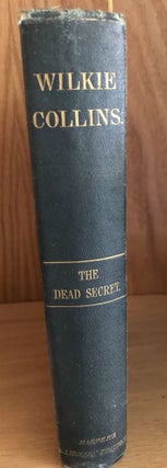 Item #Q86 The dead secret A novel. Wilkie Collins