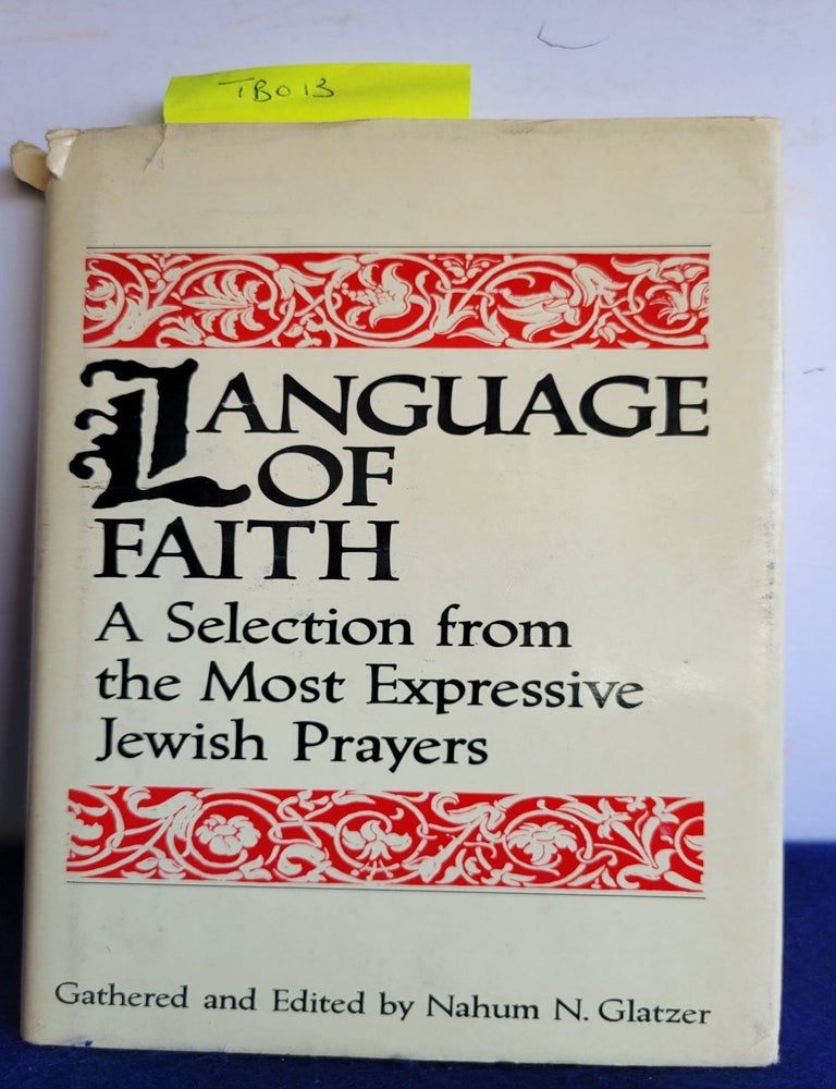 Item #TBO13 Language of Faith: a Selection From the Most Expressive Jewish Prayers