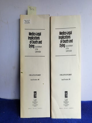 Item #TBO174 Medico Legal Implications of Death and Dying Cumulative Supplement 1992 & 1993....