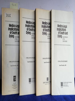 Item #TBO185 Medico Legal Implications of Death and Dying Supplement 1991, 1990, 1989, 1988....