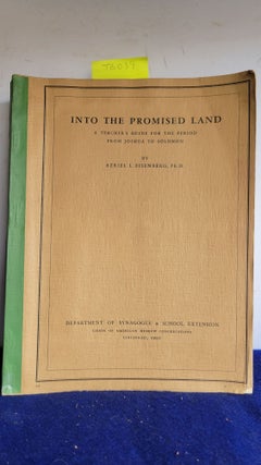 Item #TBO39 Into the Promised Land a Teacher's Guide for the Period from Joshua to Solomon....