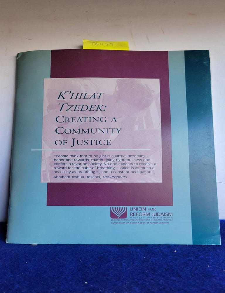 Item #TBO59 K'Hilat Tzedek: Creating a Community of Justice